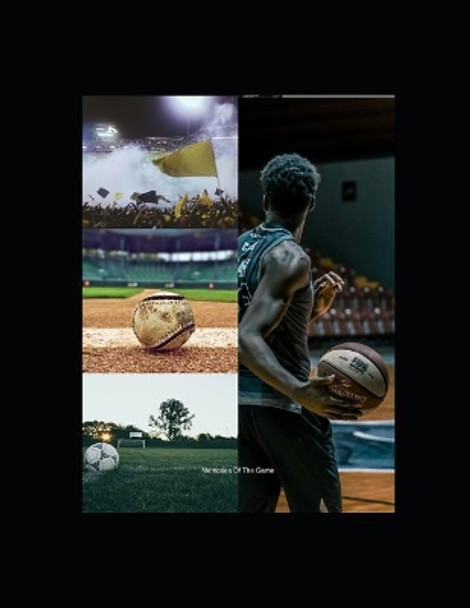 Memories of the Game by Missy Parks 9781092402019