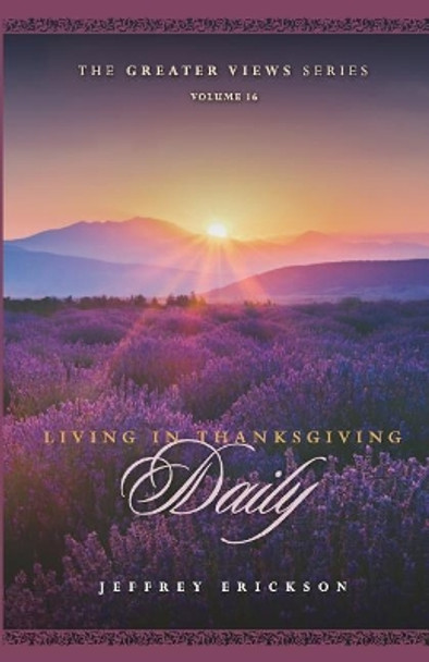 Live in Thanksgiving Daily by Jeffrey Erickson 9781092497992