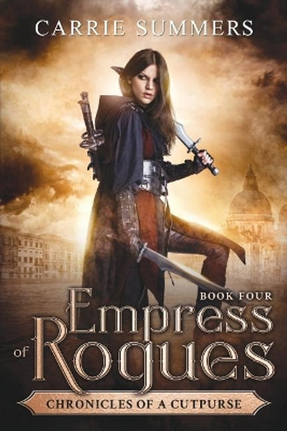 Empress of Rogues by Carrie Summers 9781092712187