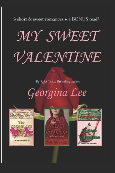 My Sweet Valentine: 3 delicious tales of romance by Barbara Phinney 9781093239362