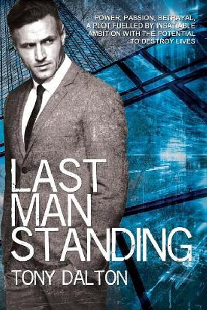 Last Man Standing by Tony Dalton 9781093253108