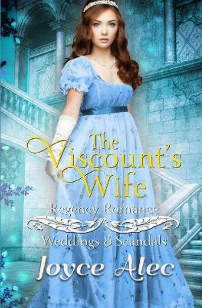 The Viscount's Wife: Regency Romance by Joyce Alec 9781093427837