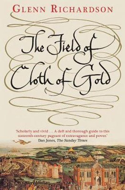 The Field of Cloth of Gold by Glenn Richardson