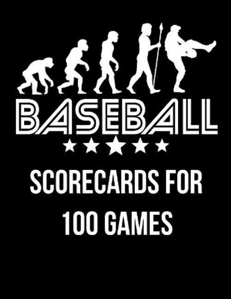 Baseball: Scorecards for 100 Games by Michael Querns 9781093644364