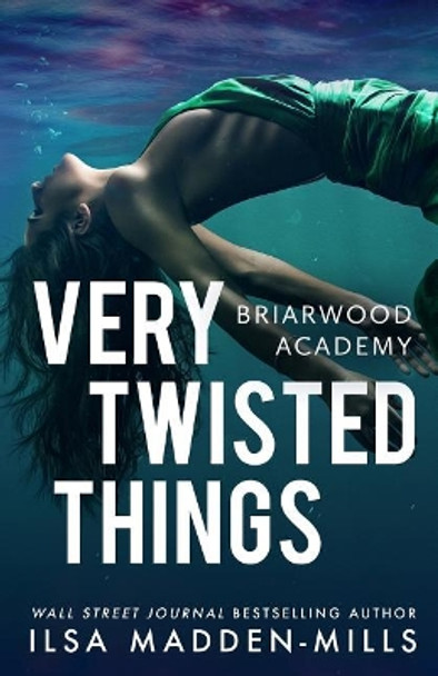 Very Twisted Things by Ilsa Madden-Mills 9781094736891