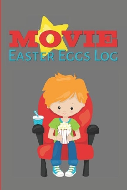 Movie Easter Eggs Log: Track the Hidden Messages and References in Films by Larkspur & Tea Publishing 9781094901916