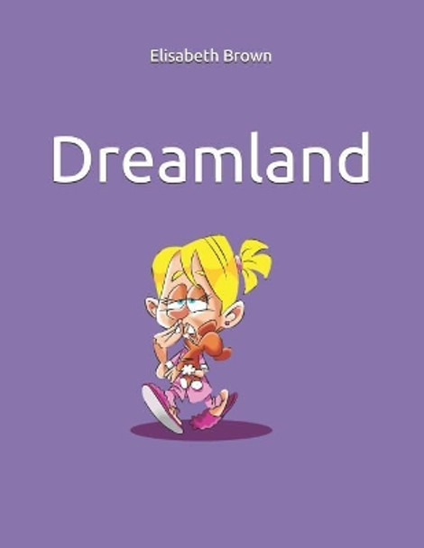 Dreamland by Elisabeth Brown 9781094963075