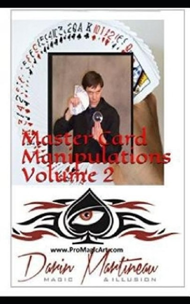 Master Card Manipulations Volume 2 by Darin Martineau 9781095321928