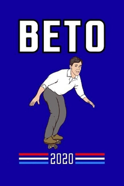 Beto 2020 by Xenrise Publishing 9781095330333