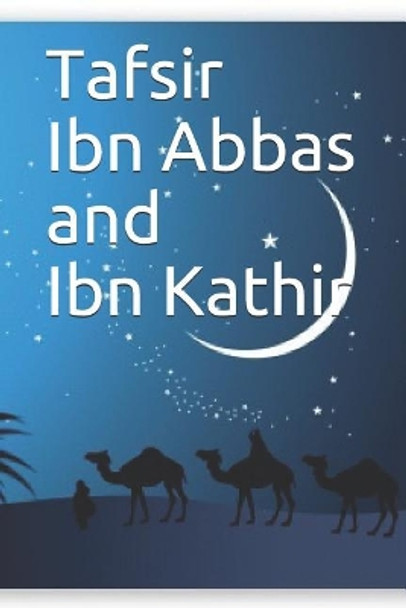 Tafsir Ibn Abbas and Ibn Kathir by Ibn Abbas 9781095365120