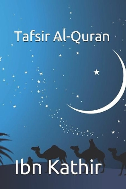 Tafsir Al-Quran by Ibn Kathir 9781095366394