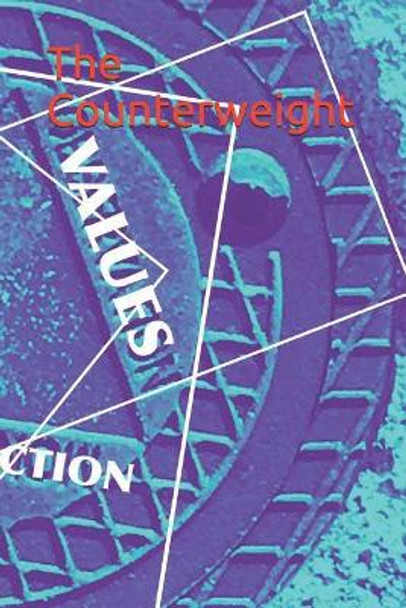 The Counterweight by Dale Donald McGinnis 9781095624975