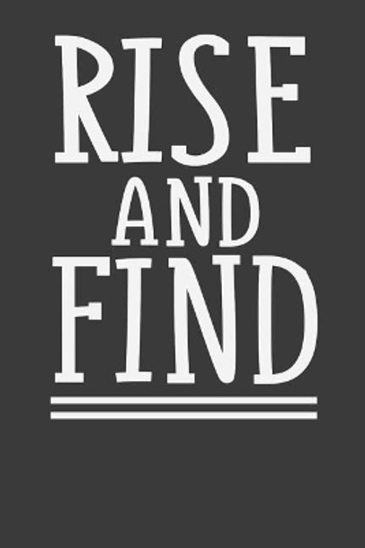 Rise And Find: Realtor Book by Tommy Stork 9781095754658