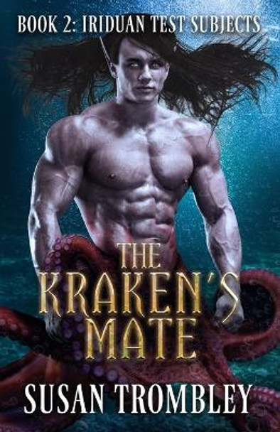 The Kraken's Mate by Susan Trombley 9781096097822