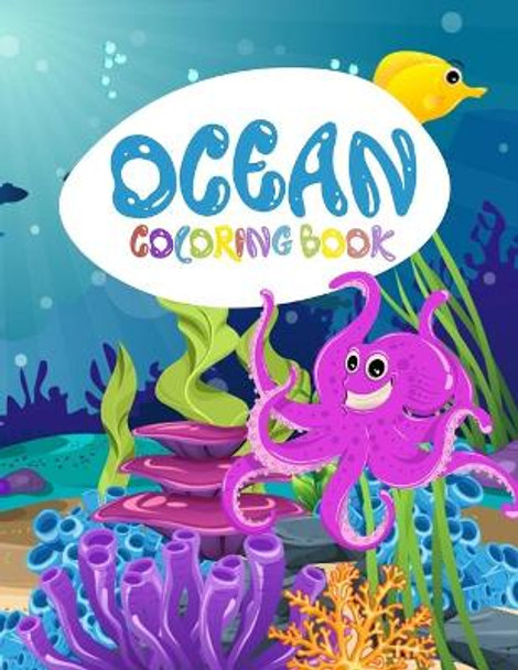 Ocean Coloring Book: sea Ocean Coloring Book, Fish and Sea Life, (Fish, Dolphins, Turtles, Sharks, Mermaid, Octopus and More) by Omi Kech 9781096114956