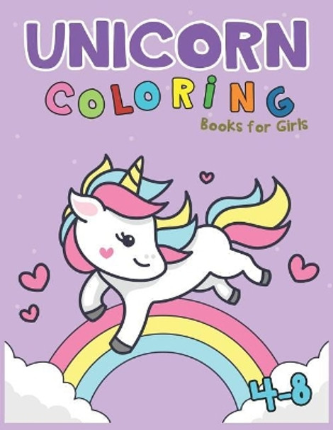 Unicorn Coloring Books for Girls 4-8 by Happiness Press 9781096501220