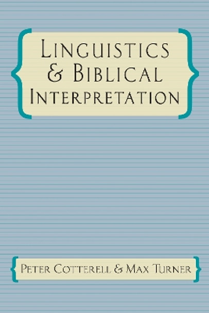 Linguistics Biblical Interpretation by Peter Cotterell 9780830817511