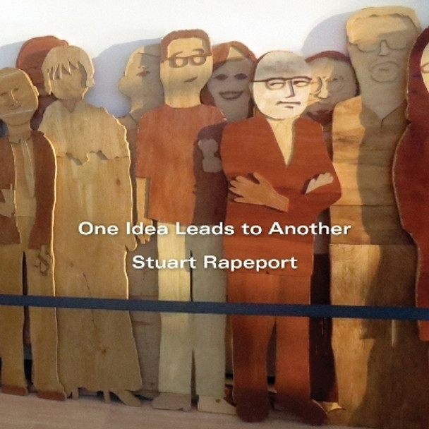 One Thing Leads to Another by Stuart Rapeport 9781097379569