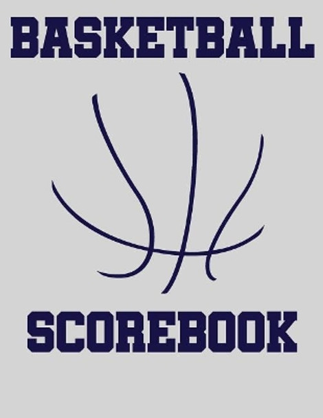 Basketball Scorebook: Basic 50 Game Basketball Scorebook - Scoring by Half by Chad Alisa 9781097416929