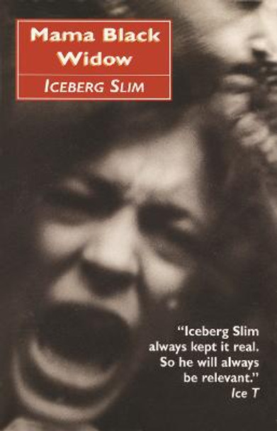 Mama Black Widow: A Story of the South's Black Underworld by Iceberg Slim