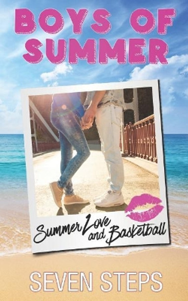 Summer Love and Basketball: A Love In Bloom Novella by Boys of Summer 9781097454181