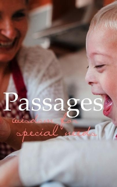 Passages: Wisdom for Special Needs by Larry Hargrave 9781097796663