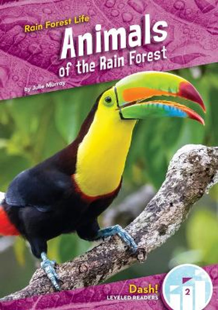 Animals of the Rain Forest by Julie Murray 9781098280086