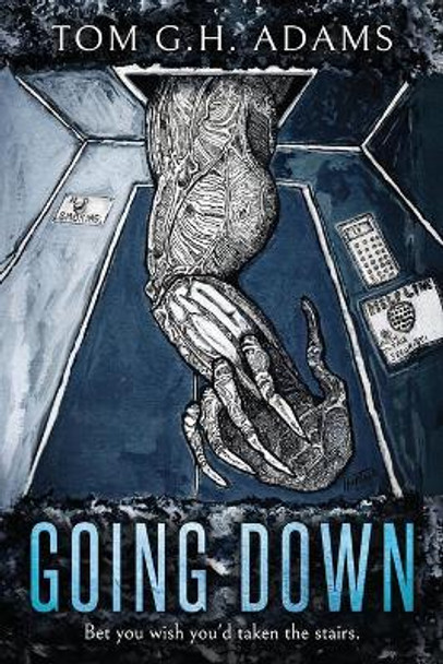 Going Down by Tom G H Adams 9781098966072