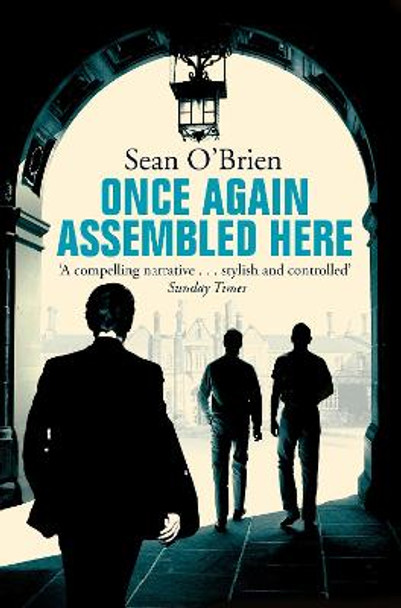 Once Again Assembled Here by Sean O'Brien