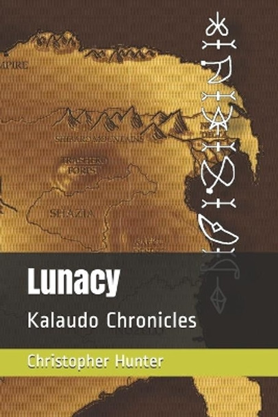 Lunacy by Christopher A Hunter 9781099372131