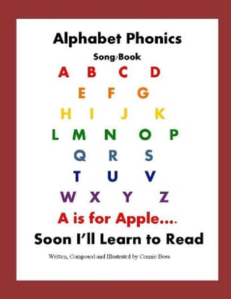 Alphabet Phonics Song/Book by Connie Ruth Boss 9781099155895