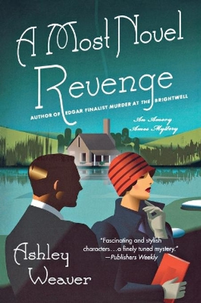 A Most Novel Revenge: A Mystery by Ashley Weaver 9781250112446