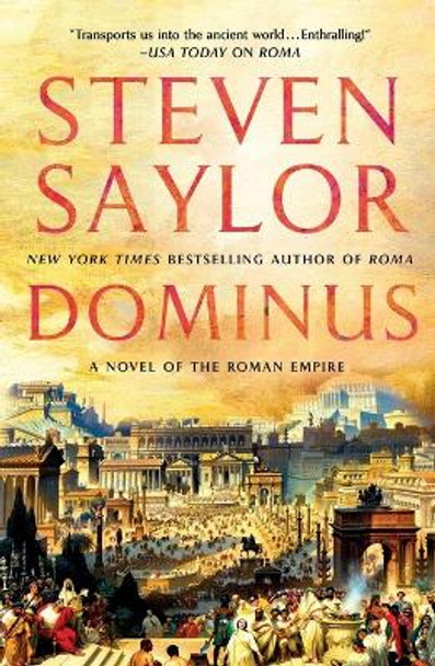 Dominus: A Novel of the Roman Empire by Steven Saylor 9781250087867