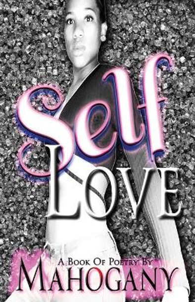 Self Love by Nikki Ortiz 9781099940101