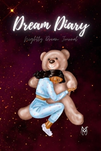 Made with Melanin(TM) Dream Diary: Nightly Dream Journal by J Cheeks 9781329085763