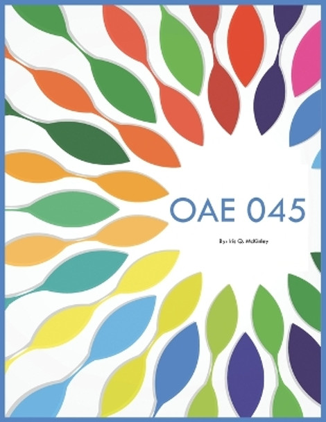 Oae 045 by Iris Q McKinley 9781088077856