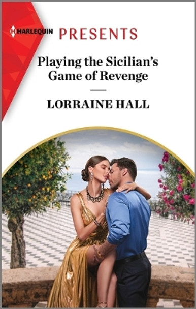 Playing the Sicilian's Game of Revenge by Lorraine Hall 9781335593252