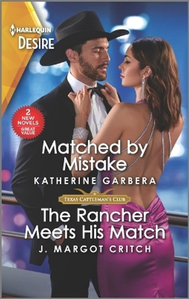 Matched by Mistake & the Rancher Meets His Match by Katherine Garbera 9781335457752