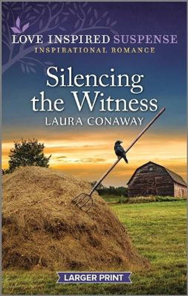 Silencing the Witness by Laura Conaway 9781335599353