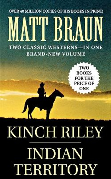 Kinch Riley / Indian Territory by Matt Braun 9781250038692