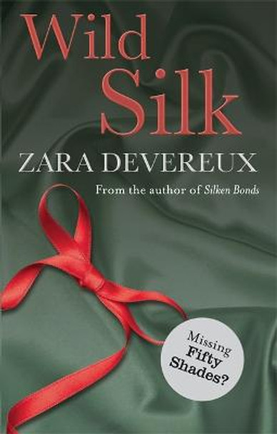 Wild Silk by Zara Devereux