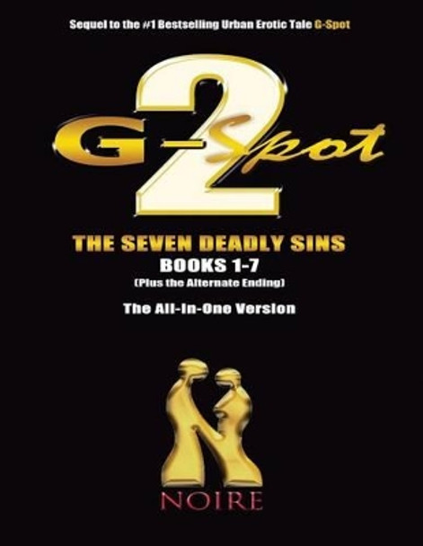 G-Spot 2: The Seven Deadly Sins by Noire 9780983093688