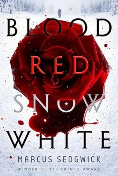 Blood Red Snow White by Marcus Sedgwick 9781250129635