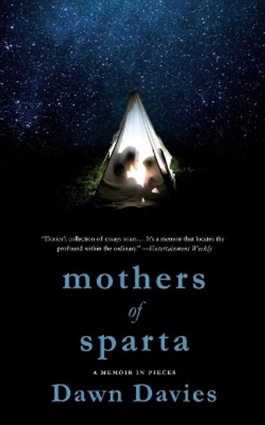 Mothers of Sparta: A Memoir in Pieces by Dawn Davies 9781250133724