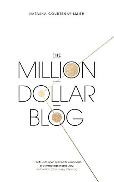 The Million Dollar Blog by Natasha Courtenay-Smith