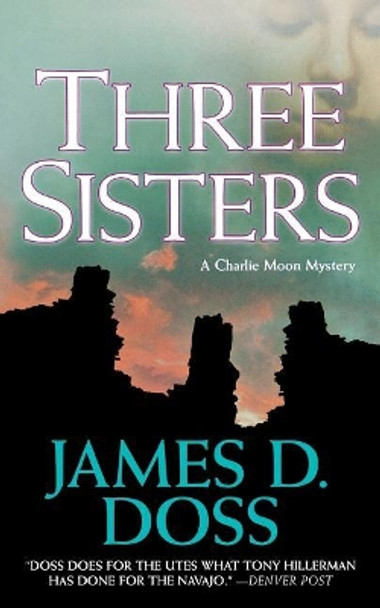 Three Sisters by James D Doss 9781250305879