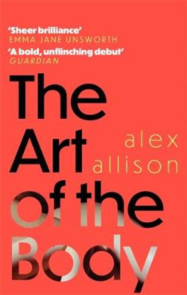 The Art of the Body by Alex Allison