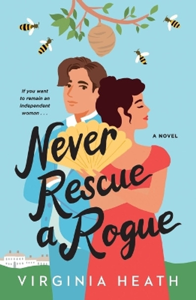 Never Rescue a Rogue by Virginia Heath 9781250787781