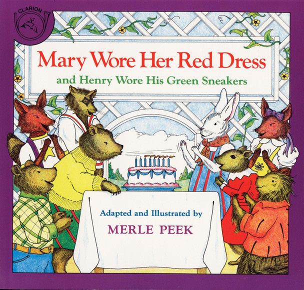 Mary Wore Her Red Dress and Henry Wore His Green Sneakers by Merle Peek