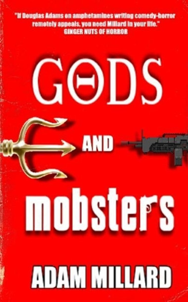 Gods and Mobsters by Adam Millard 9781096550341